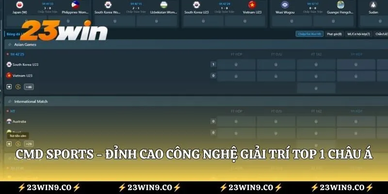CMD Sports - Đỉnh Cao Công Nghệ Giải Trí Top 1 Châu Á 2 CMD Sports - Đỉnh Cao Công Nghệ Giải Trí Top 1 Châu Á