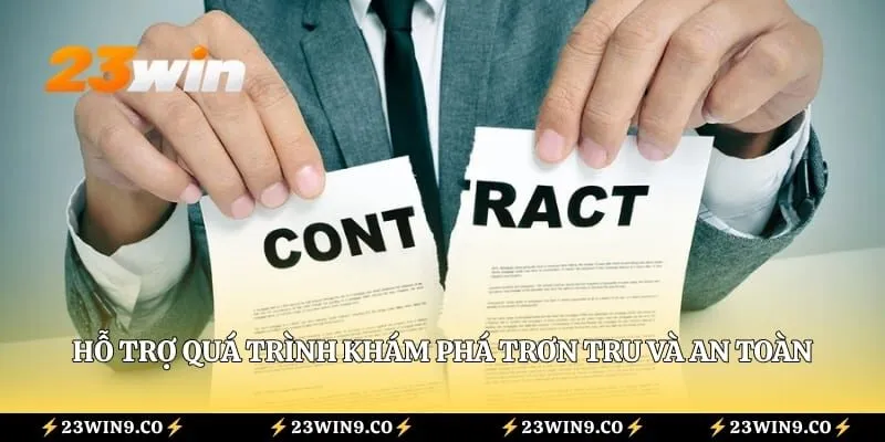 Hỗ trợ quá trình khám phá trơn tru và an toàn