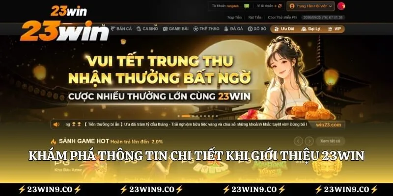 Khám phá thông tin chi tiết khi giới thiệu 23WIN