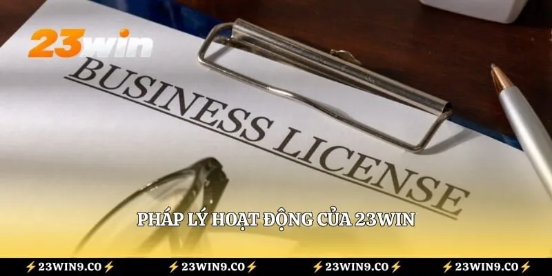 Pháp lý hoạt động của 23WIN