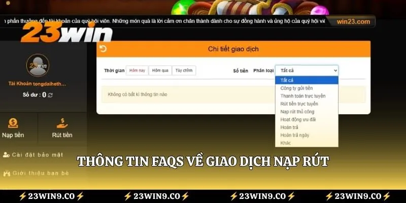 Câu Hỏi Thường Gặp 23WIN 3 Thông tin FAQs về giao dịch nạp rút