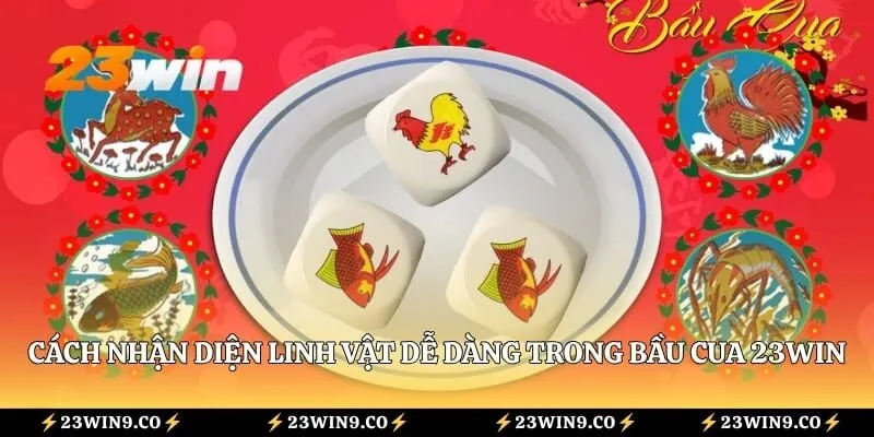 Cách nhận diện linh vật dễ dàng trong bầu cua 23WIN