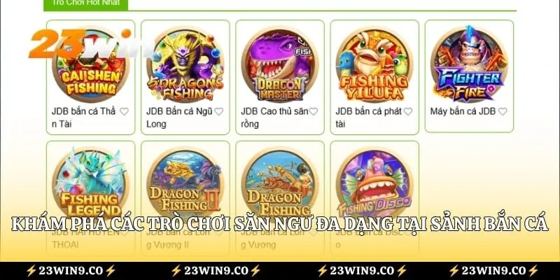 Khám phá các trò chơi săn ngư đa dạng tại sảnh Bắn Cá 23WIN