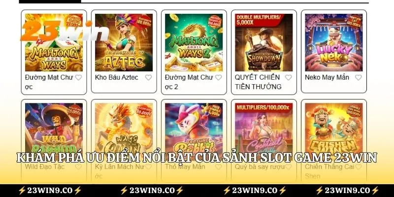 Khám phá ưu điểm nổi bật của sảnh Slot Game 23WIN hiện nay