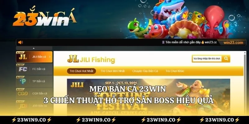 Mẹo Bắn Cá 23WIN - 3 Chiến Thuật Hỗ Trợ Săn Boss Hiệu Quả