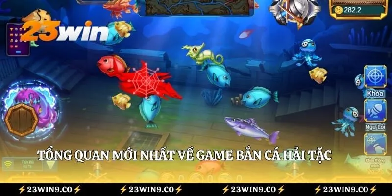 Tổng quan mới nhất về game bắn cá Hải Tặc