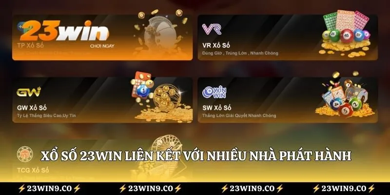 Xổ số 23WIN liên kết với nhiều nhà phát hành